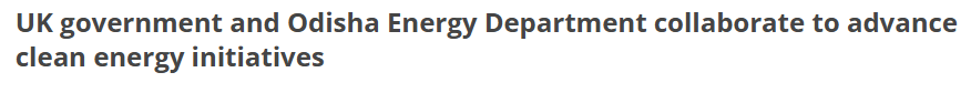 UK government and Odisha Energy Department collaborate to advance clean energy initiatives