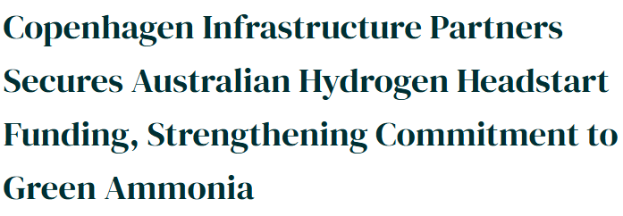 Copenhagen Infrastructure Partners Secures Australian Hydrogen Headstart Funding, Strengthening Commitment to Green Ammonia
