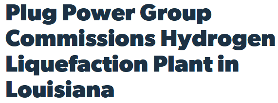 Plug Power Group Commissions Hydrogen Liquefaction Plant in Louisiana