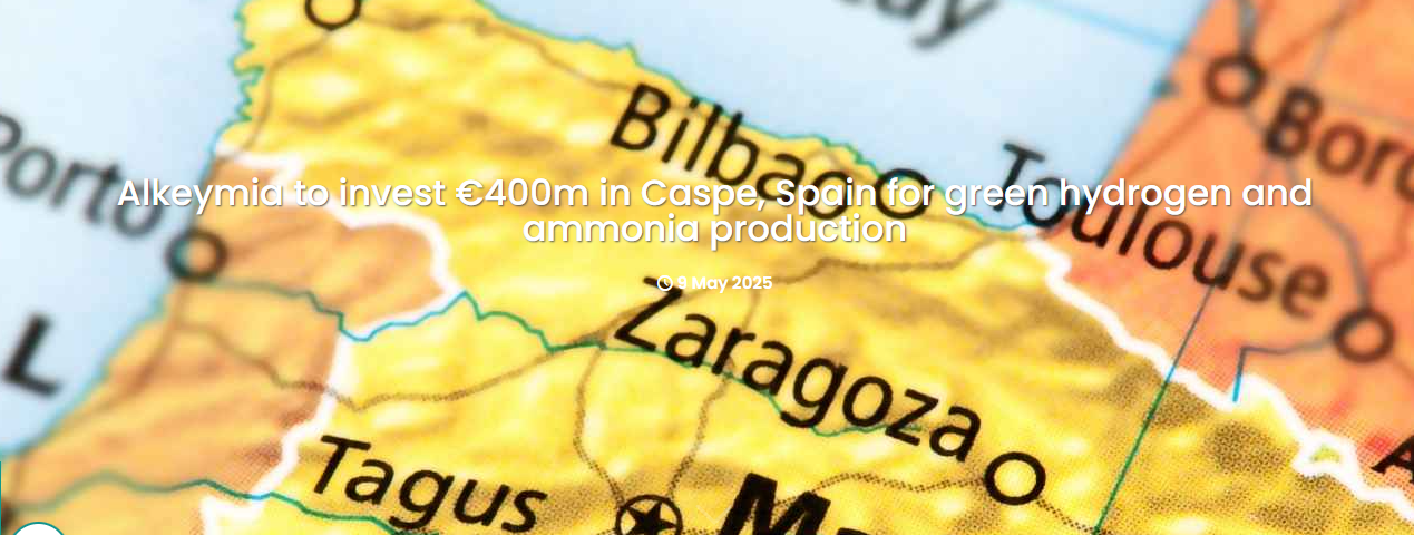 Alkeymia to invest €400m in Caspe, Spain for green hydrogen and ammonia production