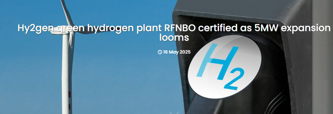 Hy2gen green hydrogen plant RFNBO certified as 5MW expansion looms