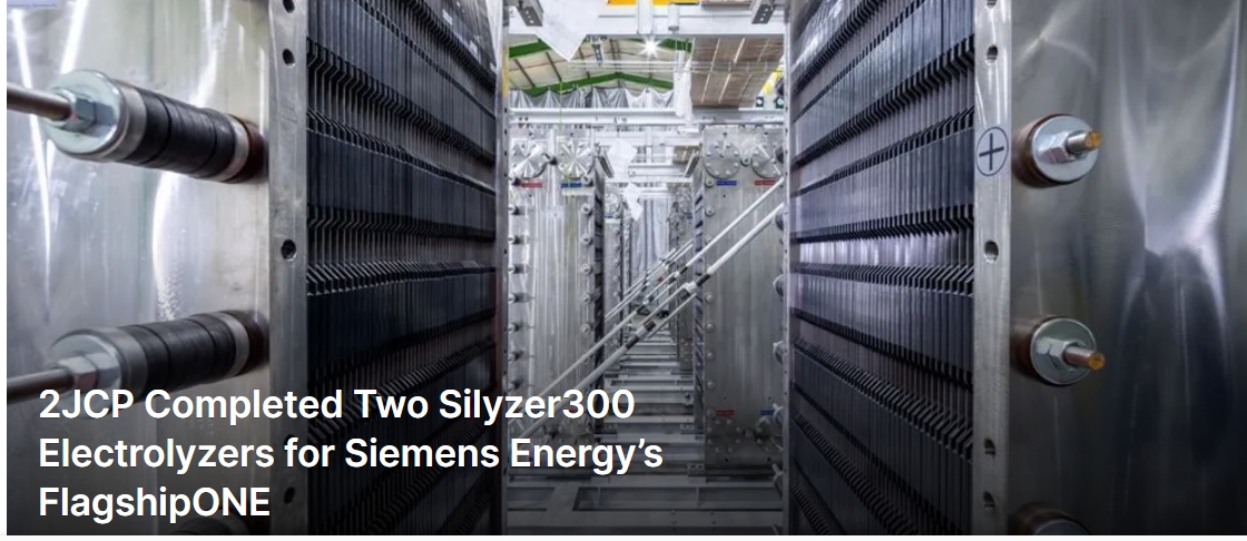 2JCP Completed Two Silyzer300 Electrolyzers for Siemens Energy’s FlagshipONE