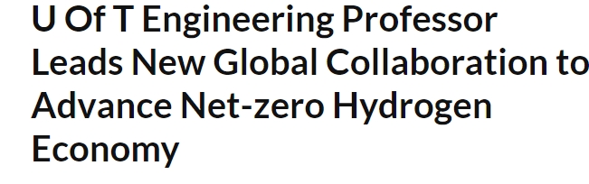U Of T Engineering Professor Leads New Global Collaboration to Advance Net-zero Hydrogen Economy