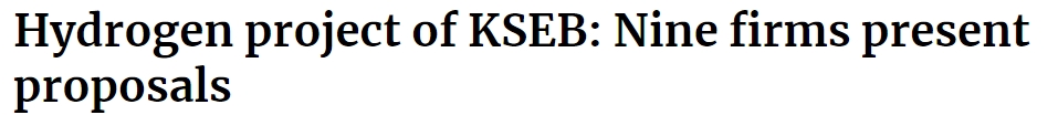 Hydrogen project of KSEB: Nine firms present proposals