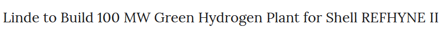 Linde to Build 100 MW Green Hydrogen Plant for Shell REFHYNE II