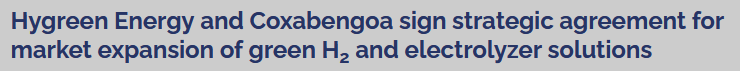 Hygreen Energy and Coxabengoa sign strategic agreement for market expansion of green H2 and electrolyzer solutions