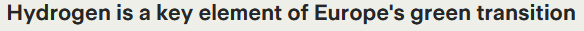 Hydrogen is a key element of Europe's green transition