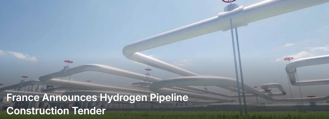 France Announces Hydrogen Pipeline Construction Tender