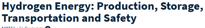 Hydrogen Energy: Production, Storage, Transportation and Safety