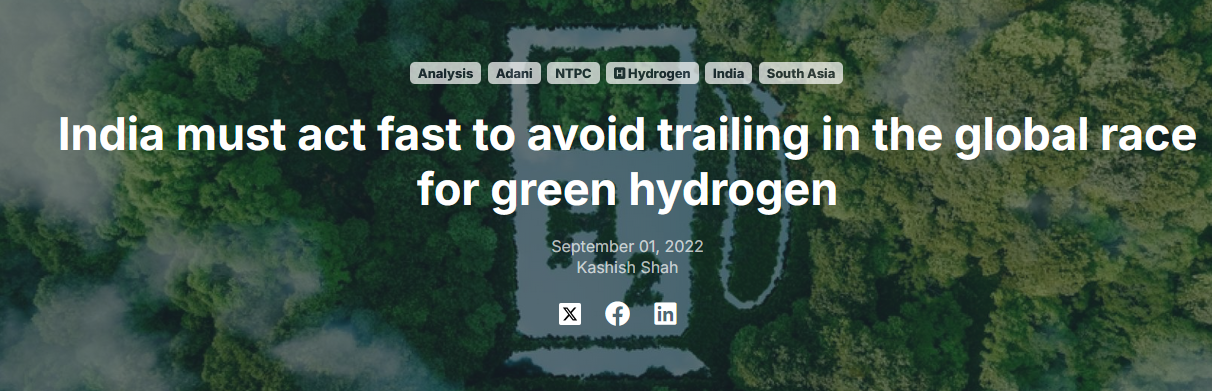 India must act fast to avoid trailing in the global race for green hydrogen