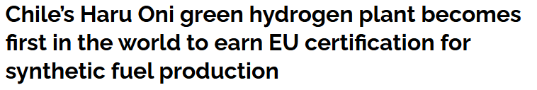 Chile’s Haru Oni green hydrogen plant becomes first in the world to earn EU certification for synthetic fuel production